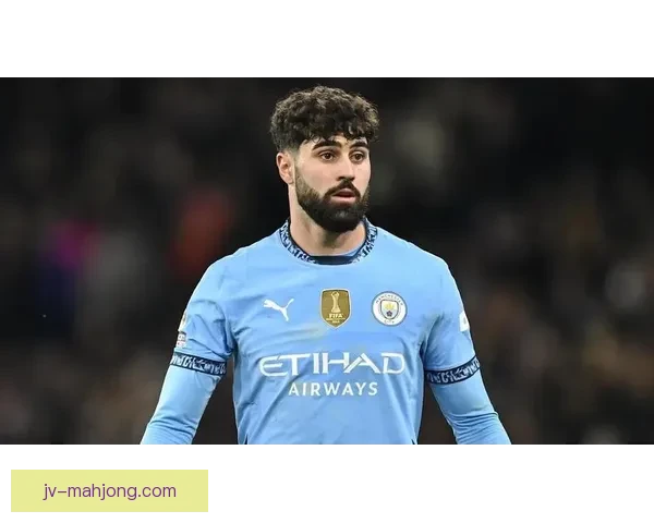 曼城后卫格瓦迪奥尔：英超是后卫的噩梦 竞争激烈防守压力巨大